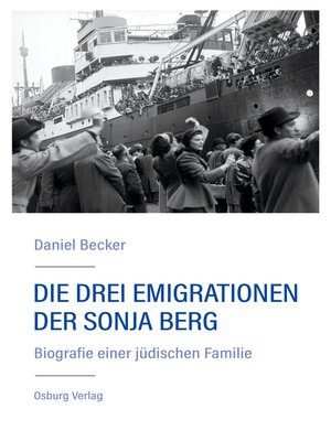 cover image of Die drei Emigrationen der Sonja Berg